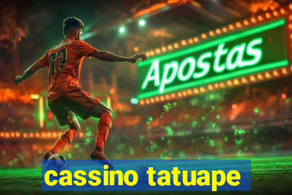 cassino tatuape